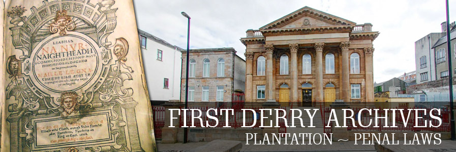 First Derry Presbyterian - Plantation and Penal Laws