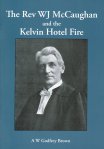 The Rev W J McCaughan and the Kelvin Hotel Fire