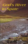 God's River in Spate - The Story of the Religious Awakening of Ulster in 1859