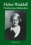 Helen Waddell - Presbyterian Medievalist